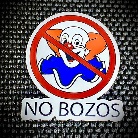 No Bozos Sticker - Tactical Outfitters