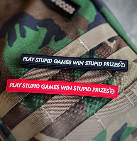 Dangerous Goods™️ “Play Stupid Games Win Stupid Prizes” PVC Morale Patch - Tactical Outfitters