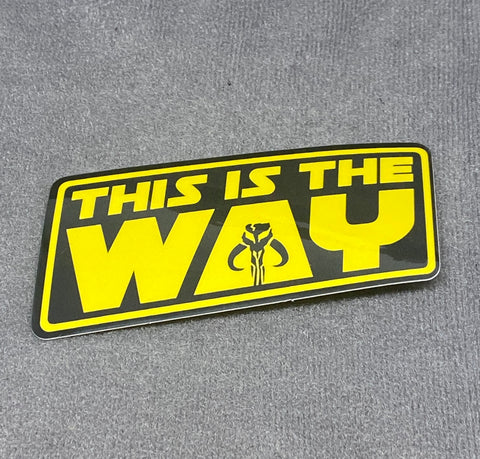 This Is The Way Sticker - Tactical Outfitters