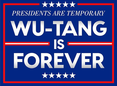 WU IS FOREVER STICKER
