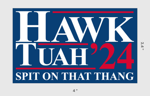 Hawk Tuah ‘24 Sticker - Tactical Outfitters