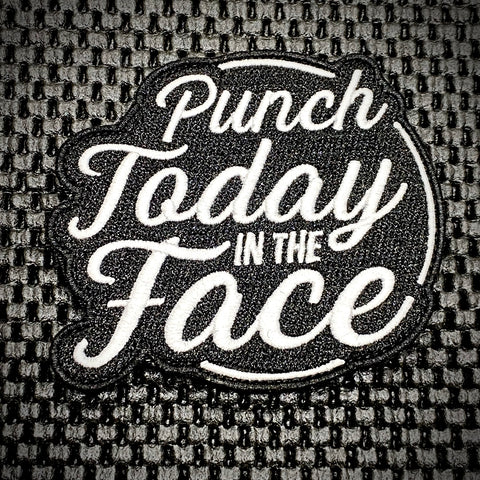 Punch Today In The Face Morale Patch - Tactical Outfitters