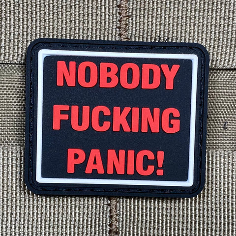 NOBODY PANIC PVC MORALE PATCH - Tactical Outfitters