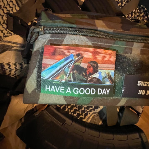 Have A Good Day Morale Patch - Tactical Outfitters