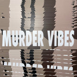 MURDER VIBES STICKER - Tactical Outfitters