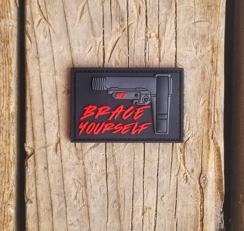 Brace Yourself PVC Morale Patch - Tactical Outfitters
