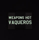 WEAPONS HOT VAQUEROS PVC GITD MORALE PATCH - Tactical Outfitters