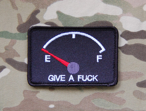 GIVE A FUCK EMPTY FUEL GAUGE MORALE PATCH - Tactical Outfitters