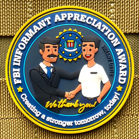 FBI INFORMANT APPRECIATION AWARD PVC MORALE PATCH - Tactical Outfitters