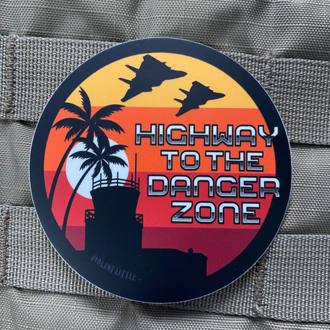 HIGHWAY TO THE DANGER ZONE STICKER - Tactical Outfitters