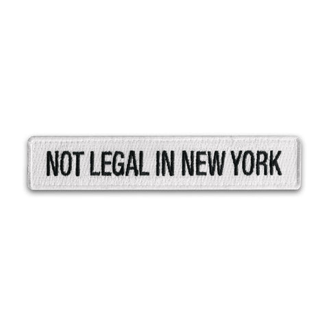 NOT LEGAL IN NEW YORK MORALE PATCH - Tactical Outfitters