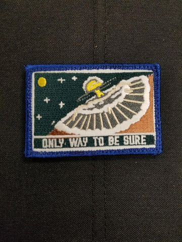 Only Way To Be Sure - Mojo Tactical Morale Patch - Tactical Outfitters