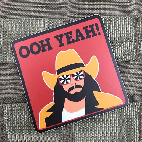 MACHO MAN "OOH YEAH!" STICKER - Tactical Outfitters