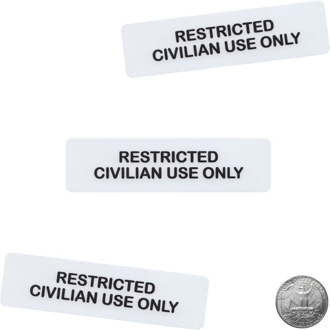 RESTRICTED CIVILIAN USE ONLY STICKER - Tactical Outfitters