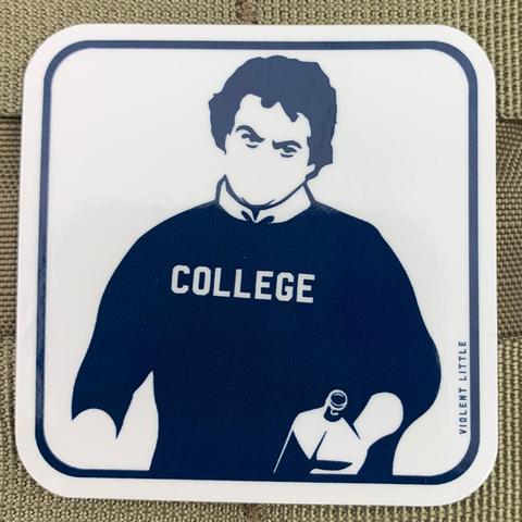 BELUSHI ANIMAL HOUSE "COLLEGE" STICKER - Tactical Outfitters