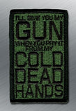 I Will Give You My Gun Morale Patch - Tactical Outfitters