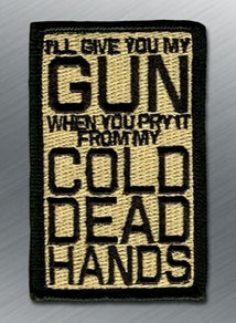 I Will Give You My Gun Morale Patch - Tactical Outfitters