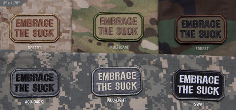 Embrace The Suck Morale Patch - Tactical Outfitters