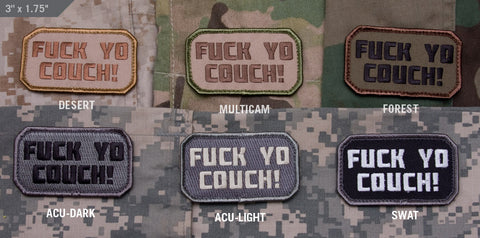 FUCK YO COUCH MORALE PATCH - Tactical Outfitters