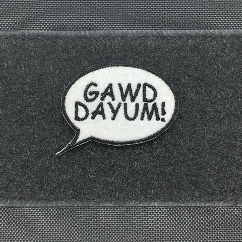 GAWD DAYUM! MORALE PATCH - Tactical Outfitters