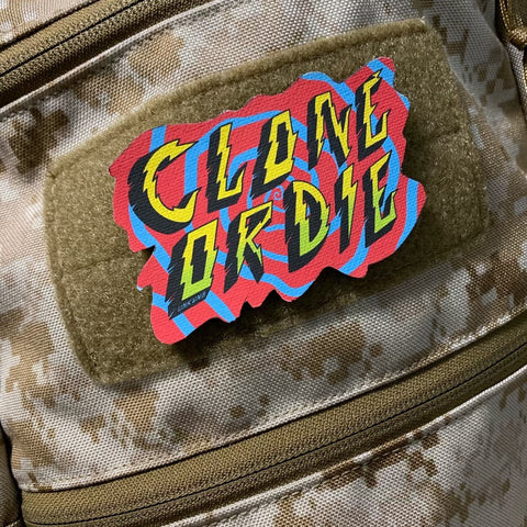 Clone Or Die Morale Patch - Tactical Outfitters