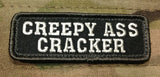 CREEPY ASS CRACKER MORALE PATCH - Tactical Outfitters